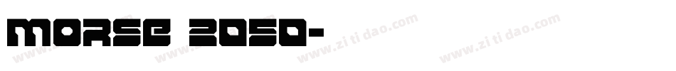 Morse 2050字体转换